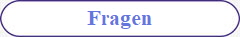 Fragen